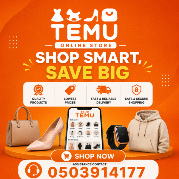 Temu Ghana Call And Order Now 0503914177